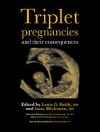 Triplet Pregnancies and Their Consequences