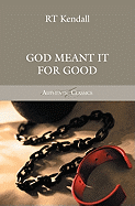 God Meant It for Good