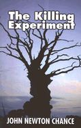 The Killing Experiment