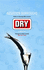 Dry