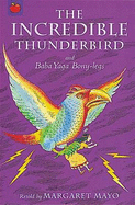 The Incredible Thunderbird