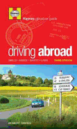 Driving Abroad: Skills, Advice, Safety, Laws