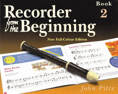 Recorder from the Beginning: Book 2