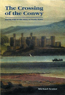 The Crossing of the Conwy