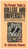 The Parent's Guide to College and University: Essential Information for Parents on All Aspects of Further and Higher Education