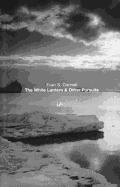 The White Lantern and Other Pursuits