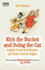 Kick the Bucket and Swing the Cat: The Complete "Balderdash & Piffle" Collection of English Words, and Their Curious Origins