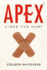 Apex Hides the Hurt