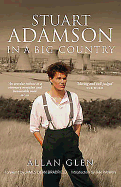 Stuart Adamson: In A Big Country