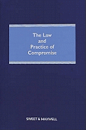 The Law and Practice of Compromise