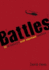 Battles: 50 of History's Most Important Conflicts