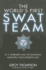 The World's First SWAT Team: W. E. Fairbairn and the Shanghai Municipal Police Reserve Unit