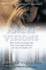 Angel Visions: True Stories of People Who Have Seen Angels and How You Can See Angels Too!