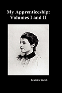 My Apprenticeship, Volumes I and II