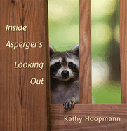 Insider Asperger's Looking Out