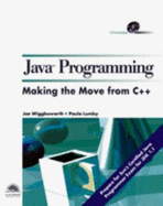 Java Progamming: Making the Move from C++