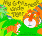 My G-r-r-r-eat Uncle Tiger