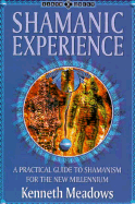Shamanic Experience