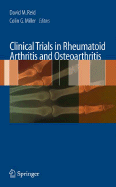 Clinical Trials in Rheumatoid Arthritis and Osteoarthritis
