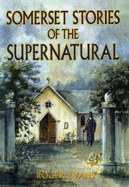 Somerset Stories of the Supernatural