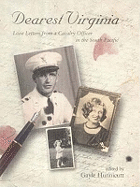 Dearest Virginia: Love Letters from a Cavalry Officer in the South Pacific
