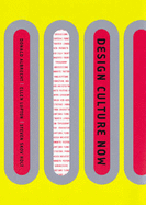 Design Culture Now: National Design Triennial