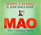 Mao: The Unknown Story