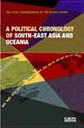 A Political Chronology of South East Asia and Oceania
