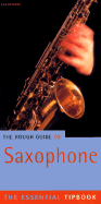 The Rough Guide to Saxophone Tipbook, 1st Edition