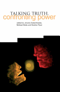 Talking Truth, Confronting Power