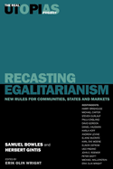 Real Utopias Project: Recasting Egalitarianism - New Rules for Communities, States and Markets v. 3