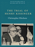 The Trial of Henry Kissinger
