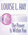 The Power is within You