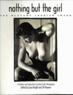 Nothing But the Girl: The Blatant Lesbian Image