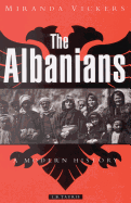The Albanians: A Modern History