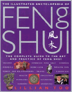 The Illustrated Encyclopedia of Feng Shui