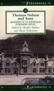 Thomas Nelson and Sons: Memories of an Edinburgh Publishing House