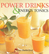 Power Drinks & Energy Tonics