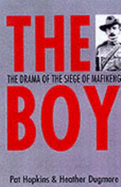 Boy: Baden-Powell and the Siege of Mafeking