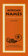 African Names: Reclaim Your Heritage