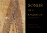 Songs of Kaumatua: Traditional Songs of the Maori as Sung by Kino Hughes