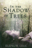 In the Shadow of Trees