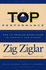 Top Performance: How to Develop Excellence in Yourself and Others