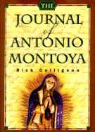 The Journal of Antonio Montoya