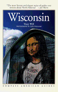 Compass American Guides: Wisconsin, 2nd Edition Compass American Guides: Wisconsin, 2nd Edition