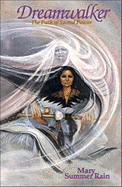 Dreamwalker: The Path of Sacred Power: The Path of Sacred Power