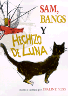 Sam, Bangs y Hechizo de Luna