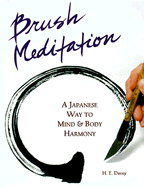 Brush Meditation: A Japanese Way to Mind & Body Harmony