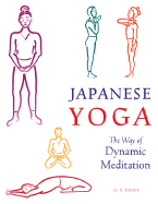 Japanese Yoga: the Way of Dynamic Meditation
