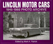 Lincoln Motor Cars: 1946-1960 Photo Archive